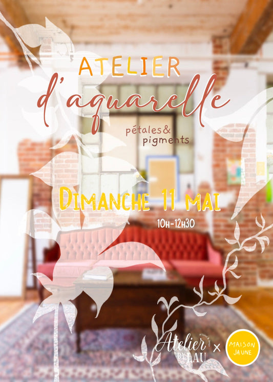 Atelier d’aquarelle - pétales et pigments 🌼